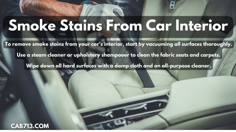 Smoke Stains From Car Interior