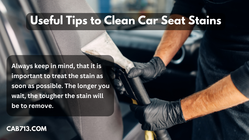 useful tips on how to clean the car seats stains